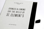 Oranges and Lemons Say The Bells of St. Clements